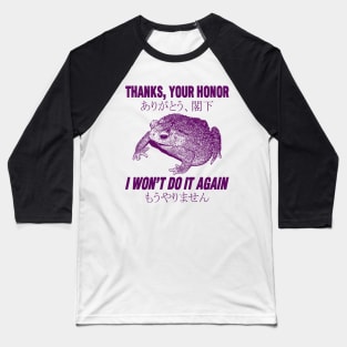 I Won't Do It Again Frog Baseball T-Shirt